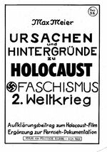 DOK 91/1.4: Max Meier "Ursachen und Hintergründe zu Holocaust, Faschismus und 2. Weltkrieg"